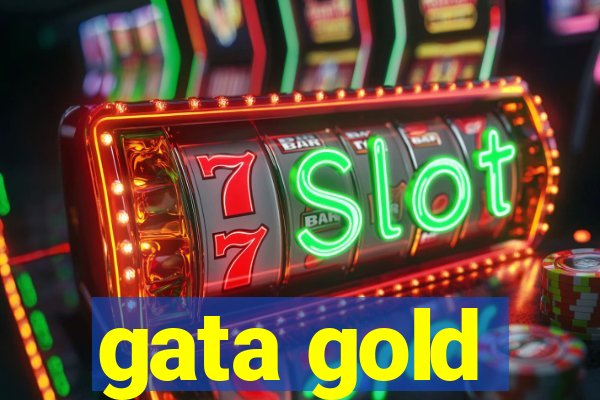 gata gold